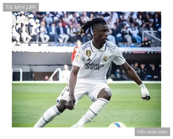 卡马文加：作为顶级中场的战术适应性与全能表现分析